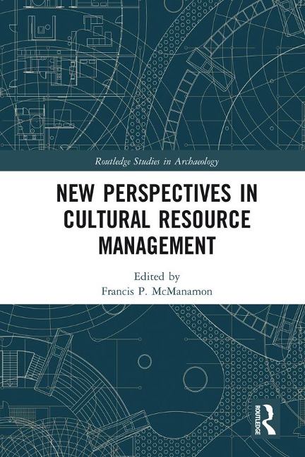 Abbildung von: New Perspectives in Cultural Resource Management - Routledge