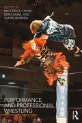 Cover: Performance and Professional Wrestling - Routledge