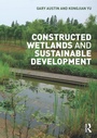 Cover: Constructed Wetlands and Sustainable Development - Routledge