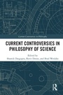 Cover: Current Controversies in Philosophy of Science - Routledge