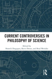 Abbildung von: Current Controversies in Philosophy of Science - Routledge