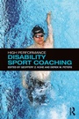 Cover: High Performance Disability Sport Coaching - Routledge