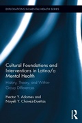 Cover: Cultural Foundations and Interventions in Latino/a Mental Health - Routledge