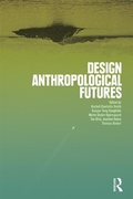 Cover: Design Anthropological Futures - Bloomsbury Academic