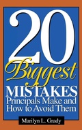 Cover: 20 Biggest Mistakes Principals Make and How to Avoid Them - SAGE Publications Inc