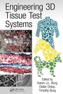 Cover: Engineering 3D Tissue Test Systems - CRC Press