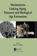 Cover: Mechanisms Linking Aging, Diseases and Biological Age Estimation - CRC Press