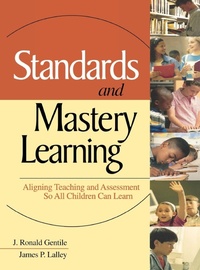Enlarge image Cover: Standards and Mastery Learning - SAGE Publications Inc