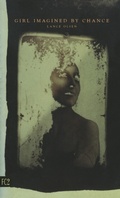 Cover: Girl Imagined by Chance - University of Alabama Press