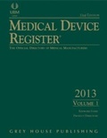 Cover: Medical Device Register, 2013 - Grey House Publishing Inc