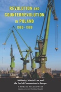 Cover: Revolution and Counterrevolution in Poland, 1980-1989 - De Gruyter