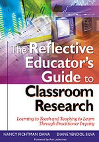 Enlarge image Cover: The Reflective Educator's Guide to Classroom Research - Corwin Press Inc