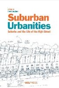 Cover: Suburban Urbanities - UCL Press