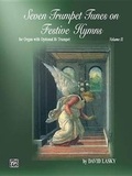 Cover: Seven Trumpet Tunes on Festive Hymns, Volume II - Warner Bros. Publications Inc.,U.S.