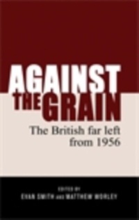 Abbildung von: Against the Grain - Manchester University Press