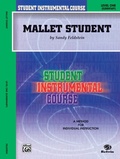 Cover: Student Instrumental Course: Mallet Student, Level I - Warner Bros. Publications Inc.,U.S.