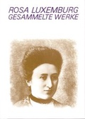 Cover: Luxemburg - Gesammelte Werke / Gesammelte Werke Bd. 2 - Dietz