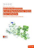 Cover: Rechnungswesen - Kaufm&auml;nnisches Rechnen - H&ouml;lzel Verlag