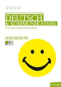 Cover: Deutsch und Kommunikation f&uuml;r B&uuml;roberufe - H&ouml;lzel Verlag