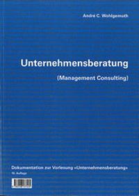 Abbildung von: Unternehmensberatung (Management Consulting) - vdf Hochschulverlag AG