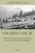 Cover: Wir lebten wie sie - Haymon Verlag