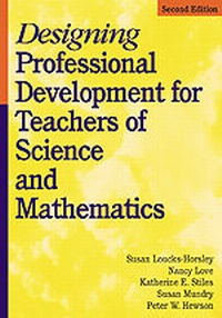 Enlarge image Cover: Designing Professional Development for Teachers of Science and Mathematics - Corwin Press Inc