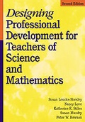 Cover: Designing Professional Development for Teachers of Science and Mathematics - Corwin Press Inc