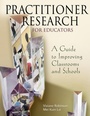 Cover: Practitioner Research for Educators - SAGE Publications Inc