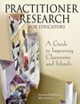 Cover: Practitioner Research for Educators - Corwin Press Inc
