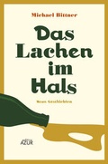 Cover: Das Lachen im Hals - edition AZUR