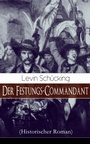 Cover: Der Festungs-Commandant (Historischer Roman) - e-artnow