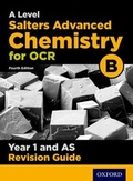 Cover: OCR A Level Salters' Advanced Chemistry Year 1 Revision Guide - Oxford University Press