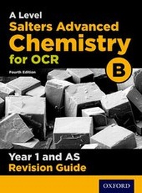 Enlarge image Cover: OCR A Level Salters' Advanced Chemistry Year 1 Revision Guide - Oxford University Press
