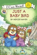 Cover: Little Critter: Just a Baby Bird - Turtleback Books