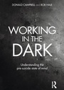 Cover: Working in the Dark - Routledge