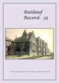 Cover: Rutland Record 35 (2015) 2015: 35 - Rutland Local History and Record Society