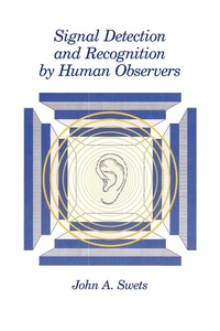 Enlarge image Cover: Signal Detection and Recognition by Human Observers - Peninsula Publishing