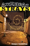 Cover: American Strays - Weak Creature Press