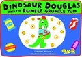 Cover: Dinosaur Douglas and the Rumble Grumble Tum - Dinosaur Douglas Books