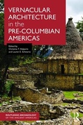 Cover: Vernacular Architecture in the Pre-Columbian Americas - Routledge