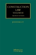 Cover: Construction Law: Volume 3 - CRC Press