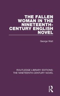 Cover: The Fallen Woman in the Nineteenth-Century English Novel - Routledge