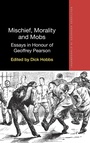 Cover: Mischief, Morality and Mobs - Routledge
