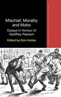 Cover: Mischief, Morality and Mobs - Routledge