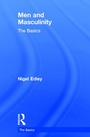 Cover: Men and Masculinity: The Basics - Routledge