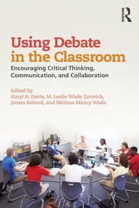 Enlarge image Cover: Using Debate in the Classroom - Routledge