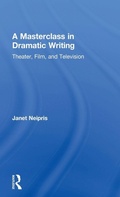 Cover: A Masterclass in Dramatic Writing - Routledge