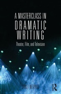 Cover: A Masterclass in Dramatic Writing - Routledge