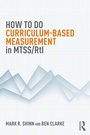 Cover: How to do Curriculum-Based Measurement in MTSS/RtI - Routledge
