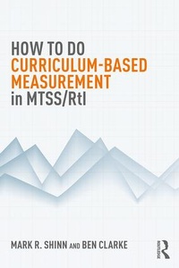 Abbildung von: How to do Curriculum-Based Measurement in MTSS/RtI - Routledge